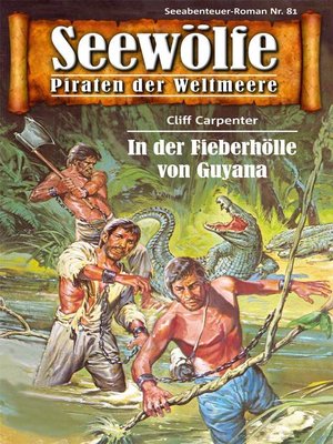 cover image of Seewölfe--Piraten der Weltmeere 81